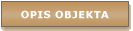 Opis objekta SOBE MIRJANA - PRIVATNI SMJE�TAJ
